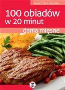 Dania mięsne 100 obiadów w 20 minut bookstore