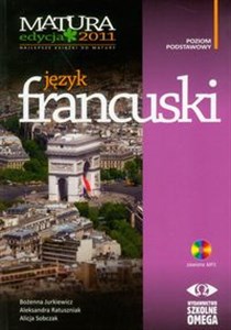 Język francuski Matura 2011 z płytą CD poziom podstawowy - Polish Bookstore USA