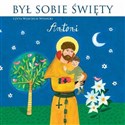 [Audiobook] Był sobie Święty Antoni - Wojciech Wysocki