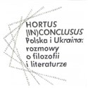 Hortus (In)Conclusus Polska i Ukraina: rozmowy o filozofii i literaturze online polish bookstore