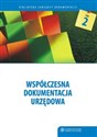 Współczesna dokumentacja urzędowa - 