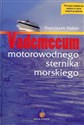 Vademecum motorowodnego sternika morskiego books in polish