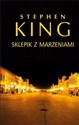 Sklepik z marzeniami - Stephen King 