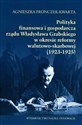 Polityka  finansowa i gospodarcza rządu Władysława Grabskiego w okresie reformy walutowo-skarbowej 1923-1925 polish usa