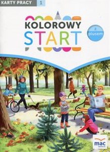 Kolorowy start z plusem Karty pracy 1 Roczne przygotowanie przedszkolne  