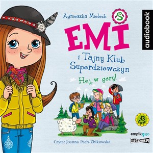 [Audiobook] Emi i Tajny Klub Superdziewczyn Tom 13 Hej w góry! Polish bookstore
