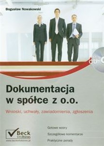 Dokumentacja w spółce z o.o. + płyta CD Wnioski, uchwały, zawiadomienia, zgłoszenia books in polish