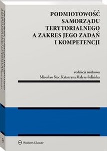 Podmiotowość samorządu terytorialnego a zakres jego zadań i kompetencji chicago polish bookstore