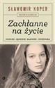 Zachłanne na życie Canada Bookstore