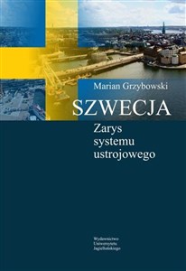 Szwecja Zarys systemu ustrojowego pl online bookstore