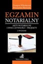 Egzamin notarialny Akty notarialne i inne czynności - projekty books in polish