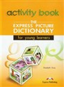 Express Picture Dictionary for yong learners / Express Picture Dictionary for yong learners Activity Book Pakiet  