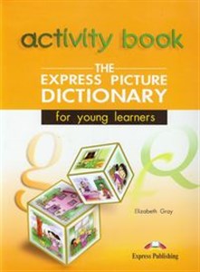 Express Picture Dictionary for yong learners / Express Picture Dictionary for yong learners Activity Book Pakiet  