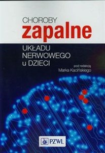 Choroby zapalne układu nerwowego u dzieci Polish bookstore