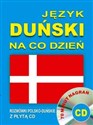 Język duński na co dzień. Rozmówki polsko-duńskie z płytą CD 70 minut nagrań - 