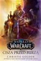 World of Warcraft Cisza przed burzą - Christie Golden