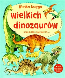 Wielka księga wielkich dinozaurów oraz kilku mniejszych polish books in canada