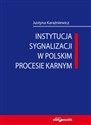 Instytucja sygnalizacji w polskim procesie karnym polish usa