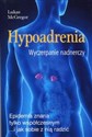 Hypoadrenia Wyczerpanie nadnerczy - Lucas McGregor