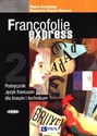 Francofolie express 2 Podręcznik Liceum technikum - Regine Boutegege, Magdalena Supryn-Klepcarz