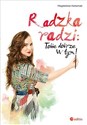 Radzka radzi: Tobie dobrze w tym! buy polish books in Usa