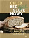 Chleb bezglutenowy i inne wypieki - Agnieszka Bednarska polish usa