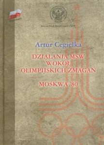 Działania MSW wokół olimpijskich zmagań Moskwa'80 