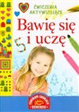 Bawię się i uczę Ćwiczenia aktywizujące in polish