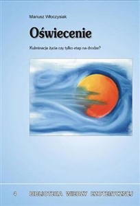 Oświecenie Kulminacja życia czy tylko etap na drodze? chicago polish bookstore