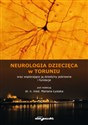 Neurologia dziecięca w Toruniu oraz wspierające ją dziedziny pokrewne i fundacje  buy polish books in Usa