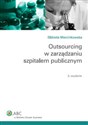 Outsourcing w zarządzaniu szpitalem publicznym 