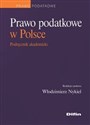 Prawo podatkowe w Polsce Podręcznik akademicki -   