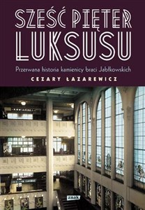 Sześć pięter luksusu Najmodniejsza kamienica II RP. Historia przerwana  