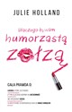 Dlaczego bywam humorzastą zołzą books in polish