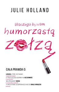 Dlaczego bywam humorzastą zołzą books in polish