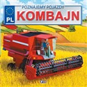 Poznajemy pojazdy Kombajn - Izabela Jędraszek