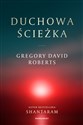 Duchowa Ścieżka - Gregory David Roberts