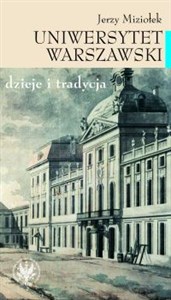 Uniwersytet Warszawski dzieje i tradycja Polish bookstore