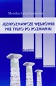 Językoznawcze wędrówki nie tylko po Poznaniu Tom 1 polish books in canada