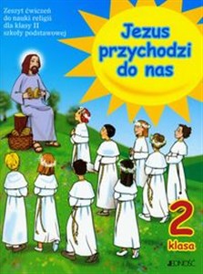 Jezus przychodzi do nas 2 Ćwiczenia Szkoła podstawowa buy polish books in Usa