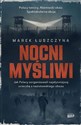 Nocni myśliwi. Jak Polacy zorganizowali najsłynniejszą ucieczkę z nazistowskiego obozu wyd. kieszonkowe  Polish bookstore