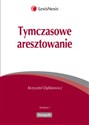 Tymczasowe aresztowanie online polish bookstore