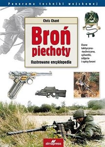 Broń piechoty Ilustrowana encyklopedia  