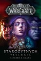 World of Warcraft: Wojna starożytnych. Trylogia   