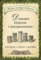 Domowe kiszenie i marynowanie warzywa, owoce, grzyby books in polish