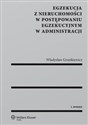 Egzekucja z nieruchomości w postępowaniu egzekucyjnym w administracji - Władysław Grześkiewicz