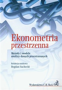 Ekonometria przestrzenna Metody i modele analizy danych przestrzennych polish usa