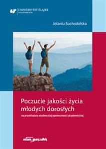 Poczucie jakości życia młodych dorosłych na przykładzie studenckiej społeczności akademickiej to buy in USA