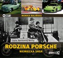 [Audiobook] Rodzina Porsche Niemiecka saga - Monika Balińska