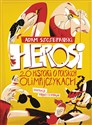 Herosi 20 historii o polskich olimpijczykach  